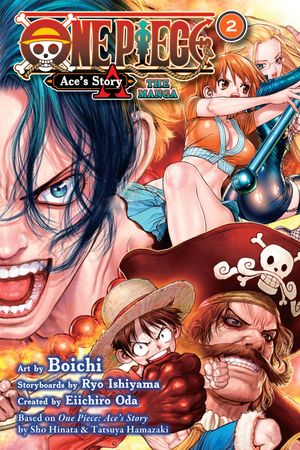 One Piece: Ace’s StoryーThe Manga, Vol. 2