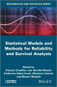 Statistical Models and Methods for Reliability and Survival Analysis【電子書籍】