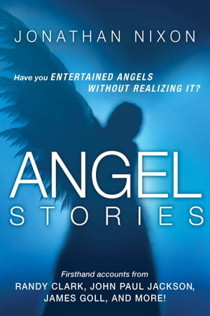 Angel Stories Firsthand Accounts from Randy Clar