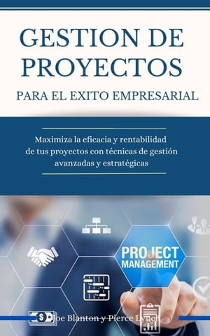 Gestion de Proyectos para el exito empresarial Economia y Negocios