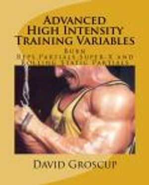 Advanced High Intensity Training Variables