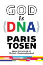 God is DNA【電子書籍】 Paris Tosen