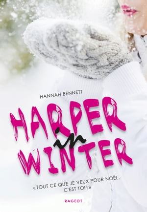 Harper in winter【電子書籍】[ Hannah Bennett ]