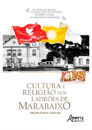 ŷKoboŻҽҥȥ㤨Cultura e Religi?o nos Ladr?es de MarabaixoŻҽҡ[ Helen Costa Coelho ]פβǤʤ690ߤˤʤޤ