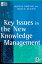 Key Issues in the New Knowledge Management