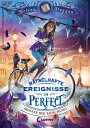 R?tselhafte Ereignisse in Perfect (Band 2) - Mei