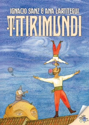 Titirimundi【電子書籍】[ Ignacio Sanz ]