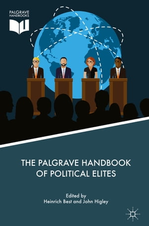 The Palgrave Handbook of Political ElitesŻҽҡ[ Maurizio Cotta ]