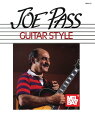 Joe Pass Guitar Style【電子書籍】 Joe Pass