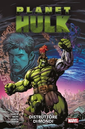 Planet Hulk - Distruttore di mondi