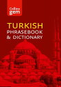 Collins Turkish Phrasebook and Dictionary Gem Edition (Collins Gem)【電子書籍】 Collins Dictionaries