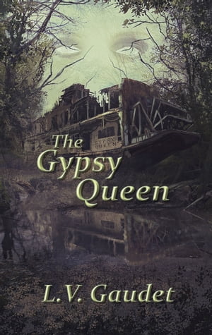 The Gypsy Queen【電子書籍】[ L. V. Gaudet ]