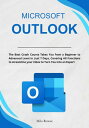 ŷKoboŻҽҥȥ㤨Microsoft Outlook The Best Crash Course Takes You from a Beginner to Advanced Level in Just 7 Days, Covering All Functions to streamline your inbox to Turn You into an ExpertŻҽҡ[ Milo Rowse ]פβǤʤ1,334ߤˤʤޤ