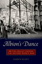 Albion's Dance British Ballet during the Second 