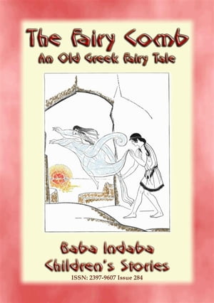 THE FAIRY COMB - A Greek Children’s Fairy Tale
