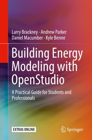 Building Energy Modeling with OpenStudio