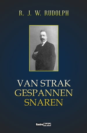 Van strak gespannen snaren【電子書籍】[ R.