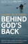 Behind God's Back