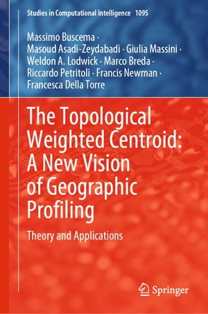 The Topological Weighted Centroid: A New Vision of Geographic Profiling