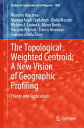 The Topological Weighted Centroid: A New Vision of Geographic Profiling Theory and Applications