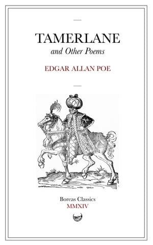 Tamerlane & Other Poems【電子書籍】[ Edgar Allan Poe ]