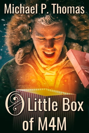 O Little Box of M4M【電子書籍】[ Michael P. Thomas ]