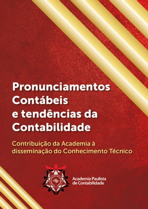 “Pronunciamentos Contábeis e tendências da Contabilidade”