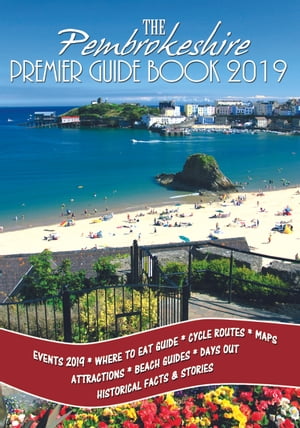 Pembrokeshire Premier Guide Book 2019
