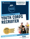 Youth Corps Recruiter Passbooks Study Guide