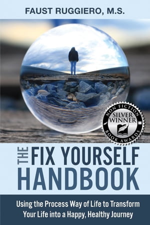 The Fix Yourself Handbook Using the Process Way 