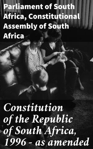 Constitution of the Republic of South Africa, 1996 ー as amended