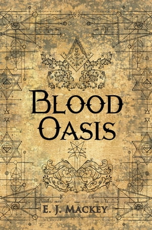 Blood Oasis【電子書籍】 Writers Republic LLC