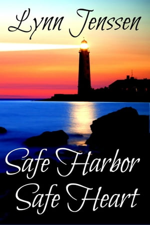 Safe Harbor, Safe HeartŻҽҡ[ Lynn Jenssen ]