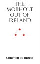 The Morholt out of Ireland【電子書籍】[ Ch