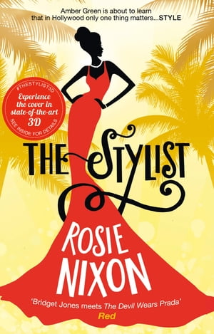 The Stylist【電子書籍】[ Rosie Nixon ]
