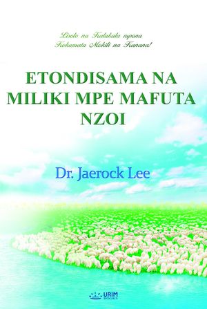 MOKILI ETONDISAMA NA MILIKI MPE MAFUTA NA NZOI(Lingala Edition)