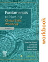 Fundamentals of Nursing: Clinical Skills Workbook【電子書籍】[ Geraldine Rebeiro, RN, RM, BAppSc(AdvNurs), BEdStuds, MEd ]