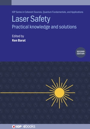 楽天楽天Kobo電子書籍ストアLaser Safety （Second Edition） Practical knowledge and solutions【電子書籍】