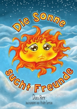 Die Sonne sucht Freunde【電子書籍】[ Diana