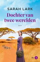 Dochter van twee werelden【電子書籍】[ Sar