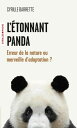 L'?tonnant panda Erreur de la nature ou merveille d'adaptation ?【電子書籍】[ Cyrille ...