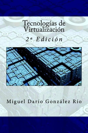 Tecnologías de Virtualización