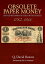 Obsolete Paper Money Issued by Banks in the United States 1782-1866