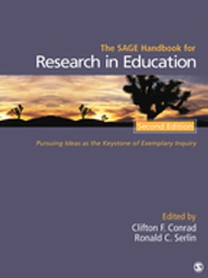 The SAGE Handbook for Research in Education Pursuing Ideas as the Keystone of Exemplary Inquiry