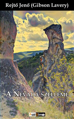 A Nevada szelleme【電子書籍】[ Jen? Rejt? ]