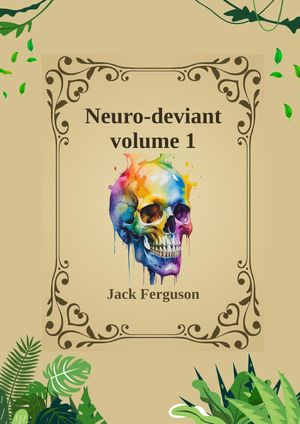 ŷKoboŻҽҥȥ㤨Neuro-deviant Volume 1Żҽҡ[ Jack Ferguson ]פβǤʤ171ߤˤʤޤ
