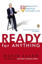 Ready for Anything 52 Productivity Principles for Getting Things Done【電子書籍】 David Allen