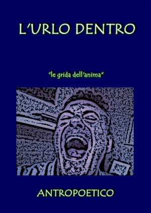 L'urlo dentro