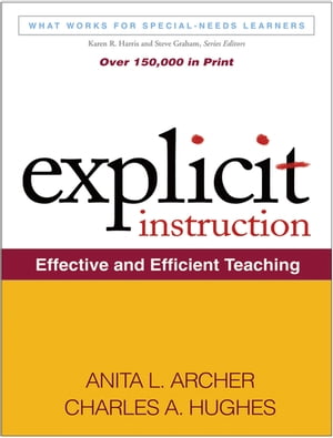 Explicit Instruction Effective and Efficient Teaching