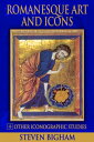 Romanesque Art and Icons + Other Iconographic Studies